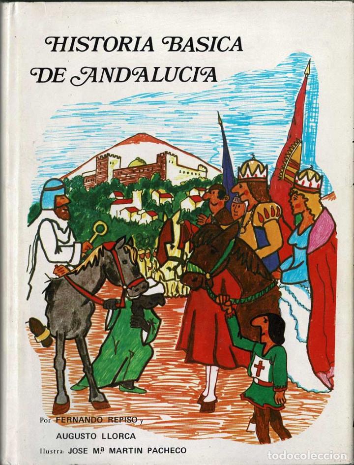 Libros de segunda mano: Historia B&aacute;sica de Andaluc&iacute;a - Fernando Repiso - Foto 1