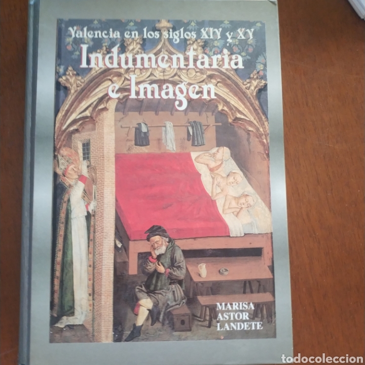 Libros de segunda mano: Valencia en los siglos 14 y 15 indumentaria de imagen