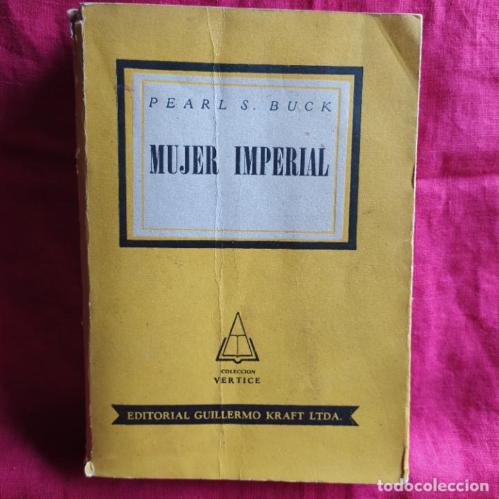 Libros de segunda mano: Mujer imperial - Buck, Pearl S. - Foto 1