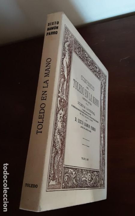 Libros de segunda mano: Compendio de Toledo en la mano Sixto Ram&oacute;n Parro 2a.edici&oacute;n Toledo1867 Facs&iacute;mil - Foto 2
