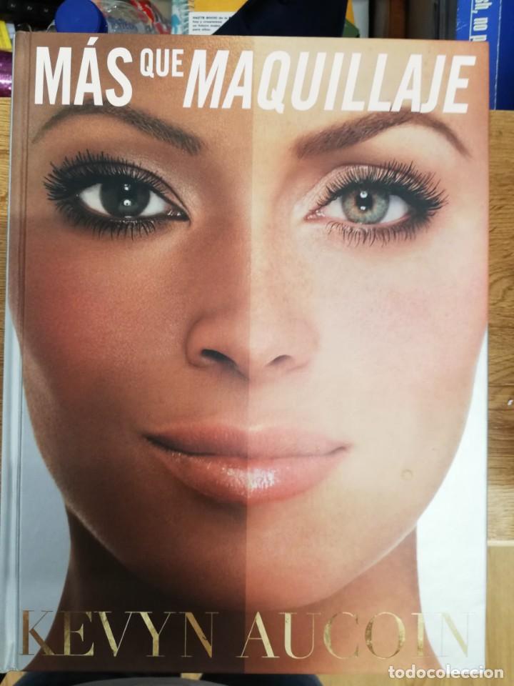 Libros de segunda mano: M&Aacute;S QUE MAQUILLAJE. KEVYN AUCOIN - Foto 1