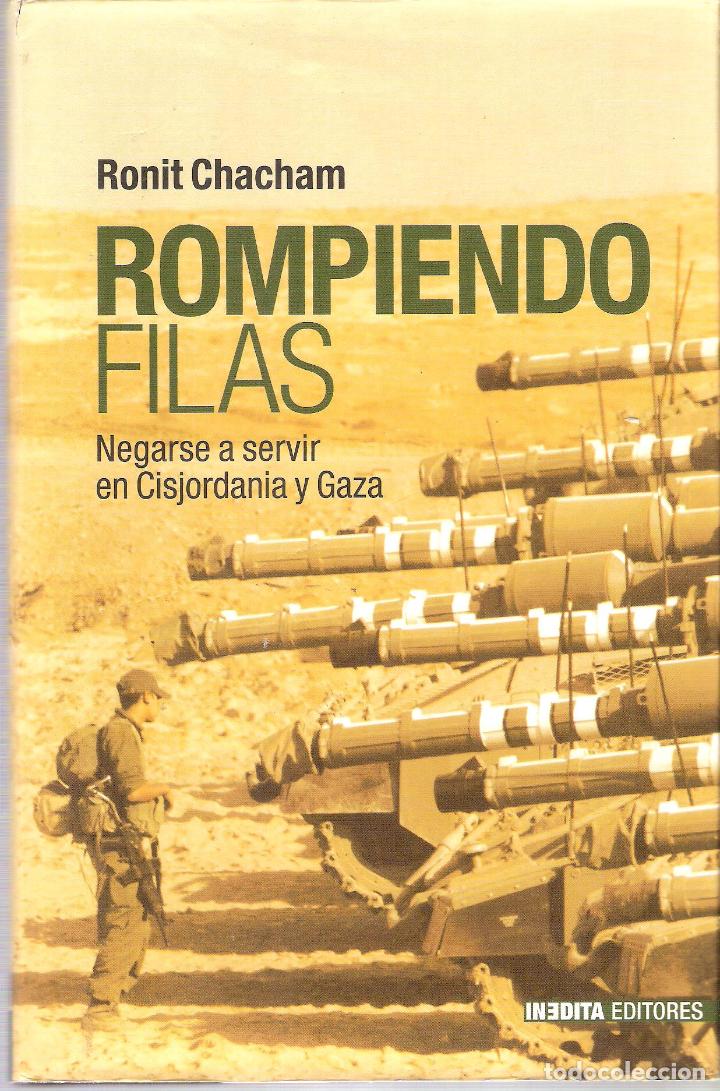 Libros de segunda mano: ROMPIENDO FILAS. - RONIT CHACHAM - Foto 1