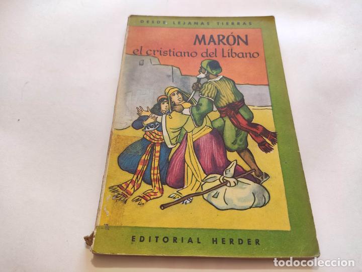 Libros de segunda mano: DESDE TIERRAS LEJANAS. ED HERDER. MARON EL CRISTIANO DEL LIBANO - Foto 1