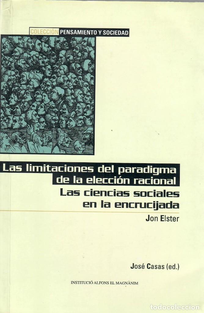 Libros de segunda mano: LAS LIMITACIONES DEL PARADIGMA DE LA ELECCI&Oacute;N RACIONAL / JON ELSTER - Foto 1