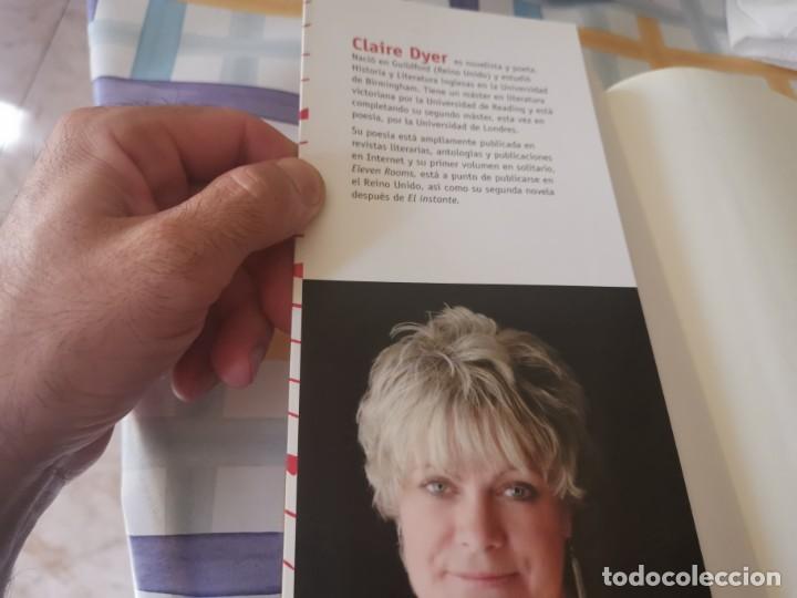 Libros de segunda mano: EL INSTANTE CLAIRE DYER ROCA EDITORIAL 1ERA ED. 2014 - Foto 2