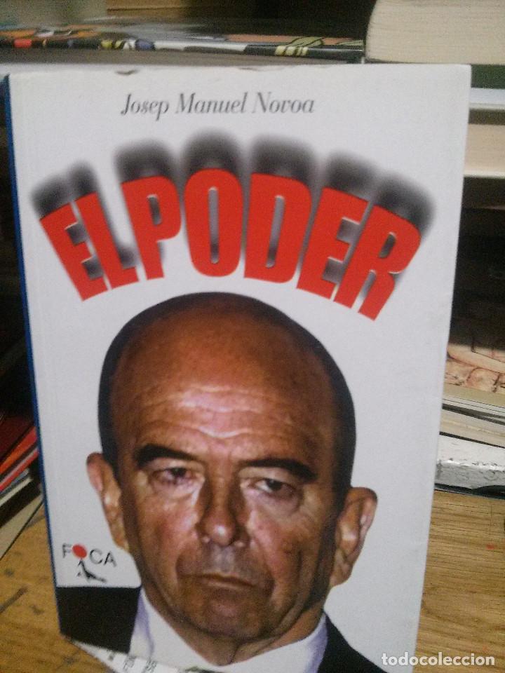 Libros de segunda mano: EL PODER, JOSEP MANUEL NOVOA, FOCA - Foto 1