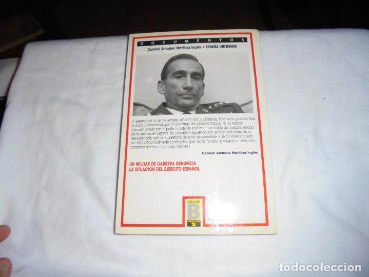Libros de segunda mano: ESPA&Ntilde;A INDEFENSA.AMADEO MARTINEZ INGLES.EDICIONES B DOCUMENTOS 1989.-1&ordf; EDICION - Foto 7