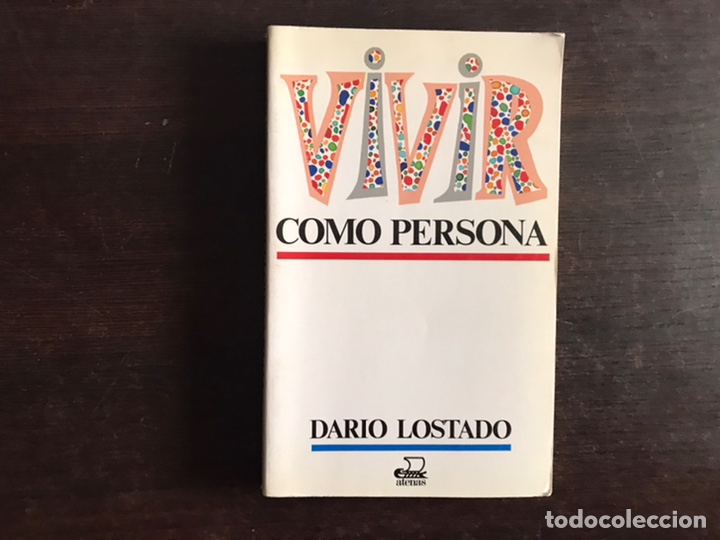 Libros de segunda mano: Vivir como persona. Dar&iacute;o Lostado - Foto 1