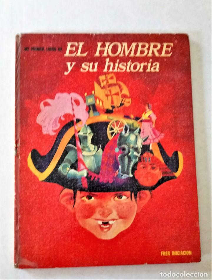 Libros de segunda mano: El Hombre y su Historia - Foto 1
