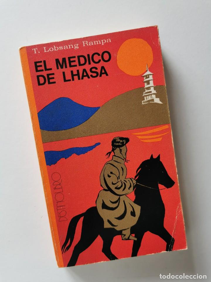 Libros de segunda mano: EL MEDICO DE LHASA (T. LOBSANG RAMPA) - Foto 1