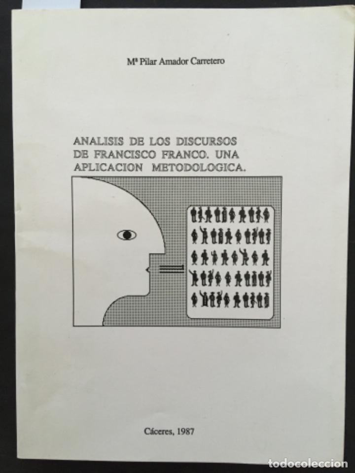 Libros de segunda mano: ANALISIS DE LOS DISCURSOS DE FRANCISCO FRANCO. UNA APLICACION METODOLOGICA. M PILAR AMADOR CARRETERO
