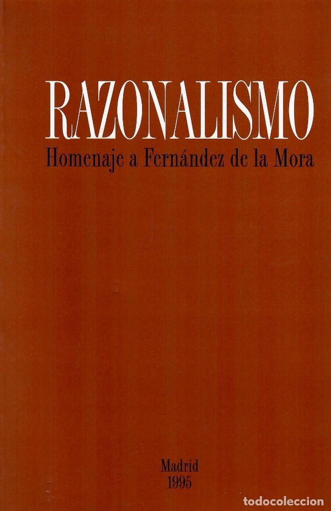Libros de segunda mano: RAZONALISMO. HOMENAJE A FERN&Aacute;NDEZ DE LA MORA - Foto 1