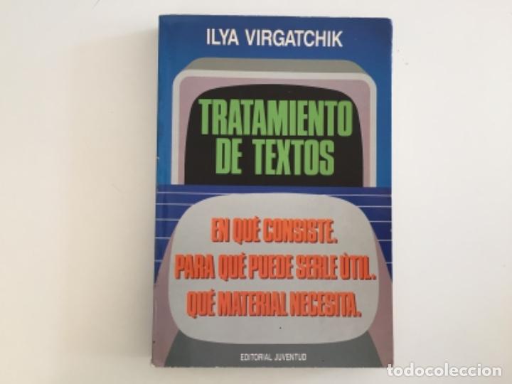 Libros de segunda mano: Tratamiento de textos. Ilya Virgatchik - Foto 1