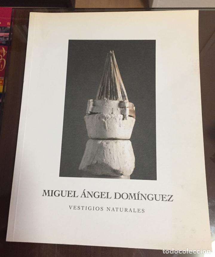 Libros de segunda mano: MIGUEL ANGEL DOMINGUEZ Vestigios Naturales - Foto 1