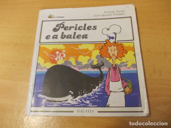 Libros de segunda mano: &rdquo;Pericles a Balea&rdquo; Xohana Torres e Xose Manuel Xir&aacute;ldez 1984 - Foto 1