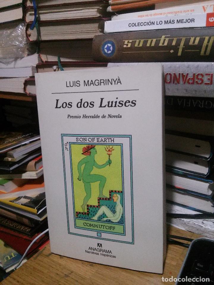 Libros de segunda mano: LOS DOS LUISES, LUIS MAGRINY&Agrave;, ANAGRAMA - Foto 1