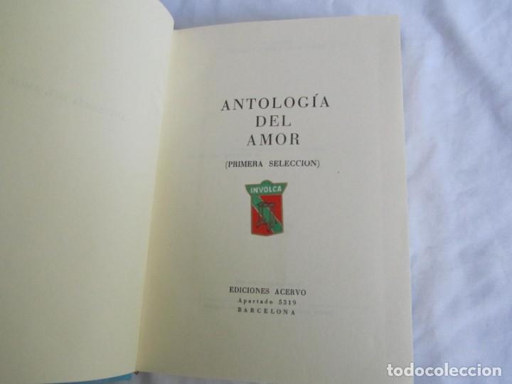 Libros de segunda mano: Antolog&iacute;a del amor, 2 tomos: I + II, Ed. Acervo - Foto 8