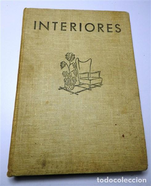 Second hand books: FEDUCHI, L.M. Interiores : Con 179 dibujos de muebles, 16 p&aacute;ginas en color, 24 fotograf&iacute;as y 28 mues