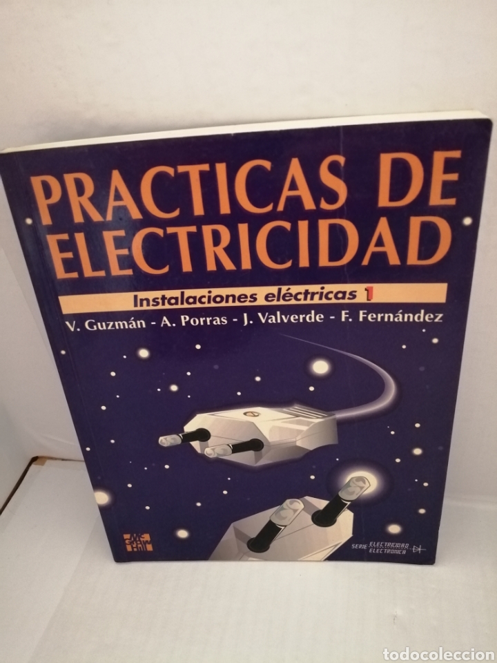 Libros de segunda mano: PRACTICAS DE ELECTRICIDAD Instalaciones el&eacute;ctricas 1 - Foto 1