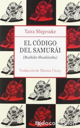 Libros de segunda mano: EL C&Oacute;DIGO DEL SAMURAI - TAIRA SHIGESUKE - KAIR&Oacute;S - Foto 1