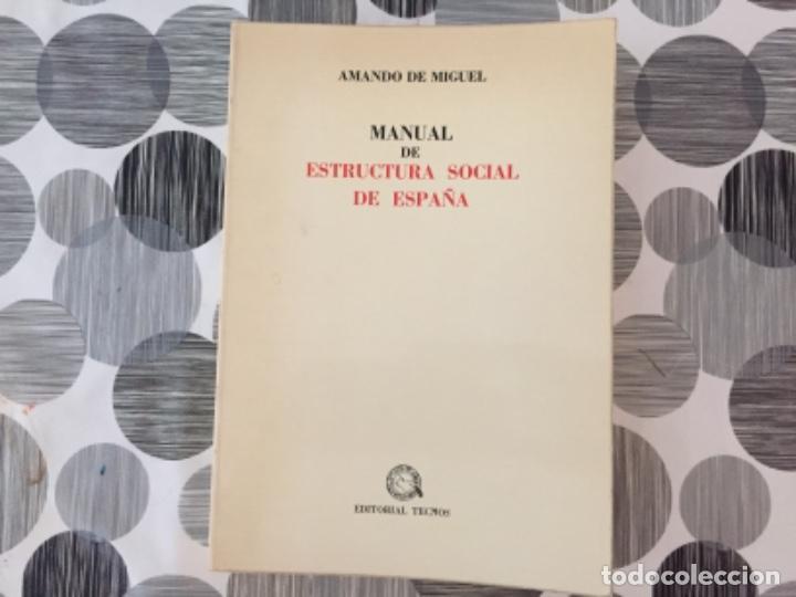 Libros de segunda mano: Manual de estructura social de Espa&ntilde;a. Amando de Miguel - Foto 1