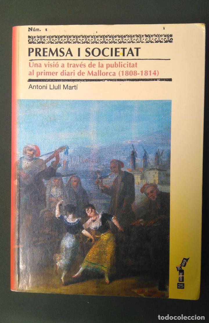 Libros de segunda mano: Premsa i societat - Antoni Llull Mart&iacute; - Foto 1
