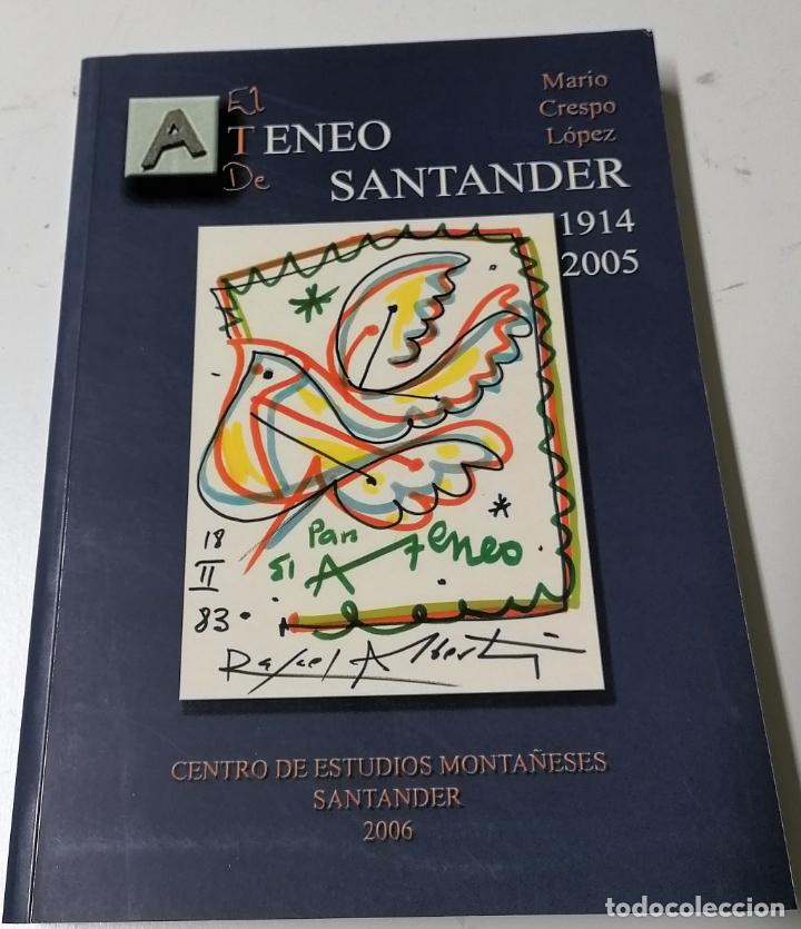 Libros de segunda mano: Mario Crespo L&oacute;pez, El Ateneo de Santander, 1914-2005, - Foto 1