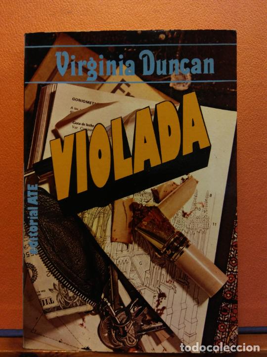 Libros de segunda mano: VIOLADA. VIRGINIA DUNCAN. EDITORIAL ATE - Foto 1