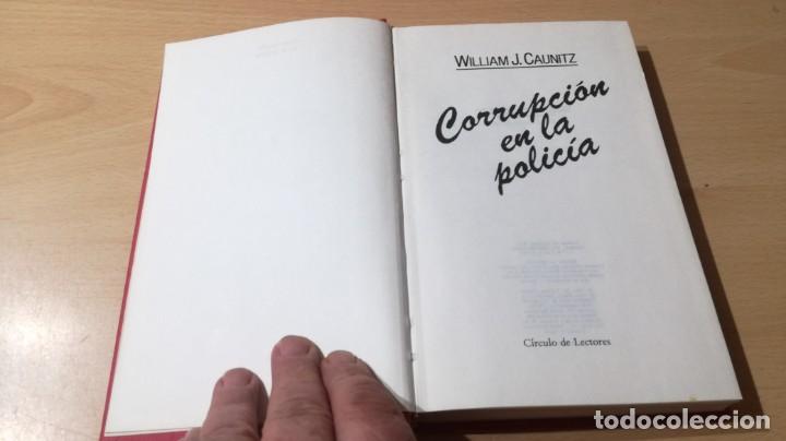 Libros de segunda mano: CORUPCION EN LA POLICIA - WILLIAN J CAUNITZ - CIRCULO LECTORES / W302 - Foto 4