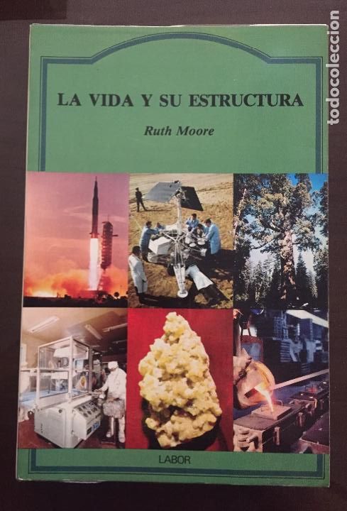 Libros de segunda mano: LA VIDA Y SU ESTRUCTURA Ruth Moore - Foto 1