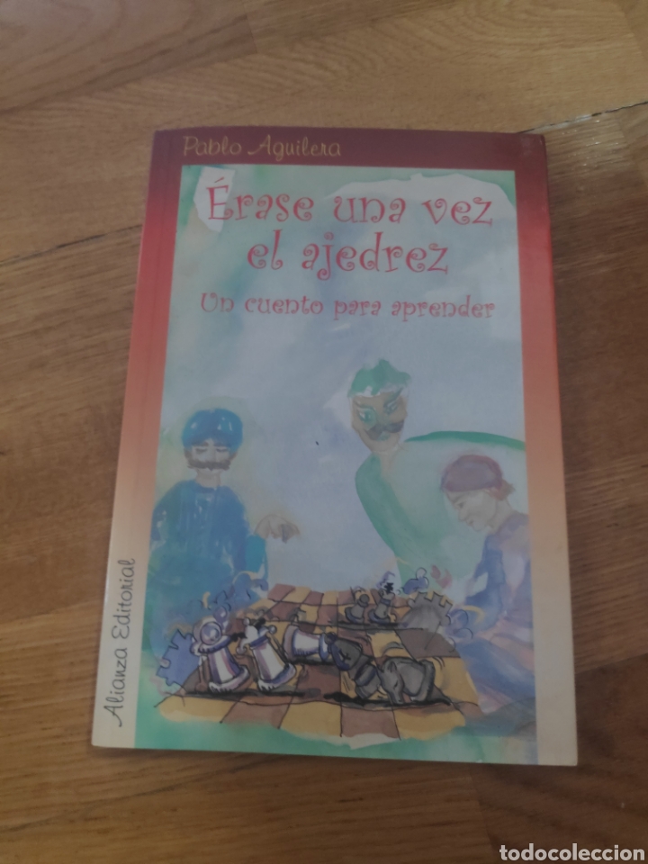 Libros de segunda mano: &Eacute;rase una vez el ajedrez un cuento para aprender Pablo Aguilera - Foto 1