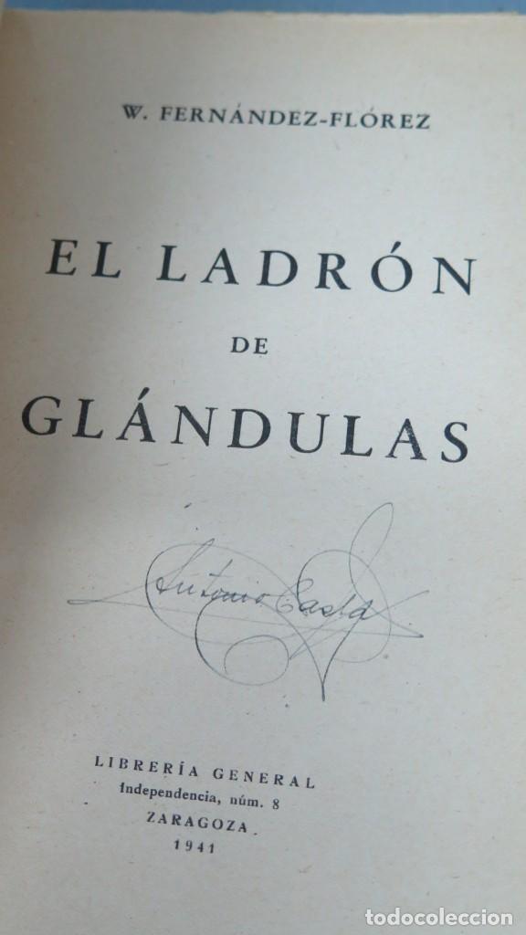 Libros de segunda mano: 1941.- EL LADR&Oacute;N DE GL&Aacute;NDULAS. FERNANDEZ FLOREZ - Foto 2