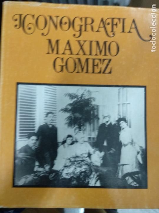 Libros de segunda mano: iconografia / maximo gomez - Foto 1