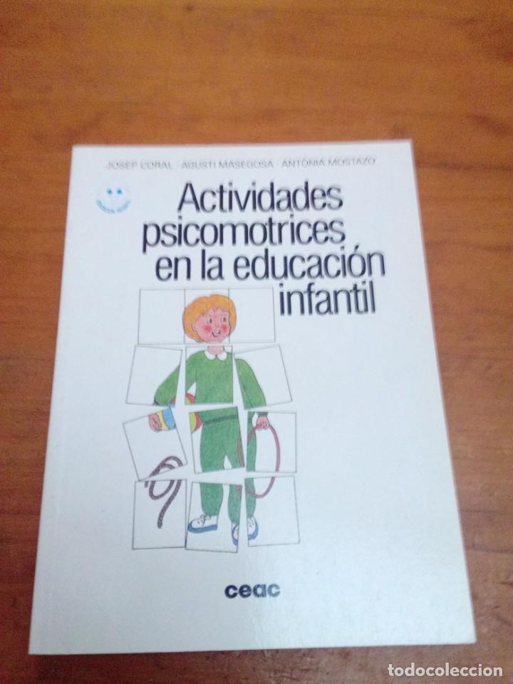 Libros de segunda mano: ACTIVIDADES PSICOMOTRICES EN LA EDUCACI&Oacute;N INFANTIL. CEAC. EST9B5 - Foto 1