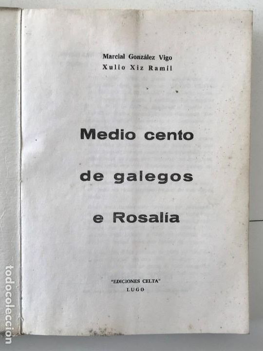 Libros de segunda mano: Medio Cento de Galegos e Rosal&iacute;a. Lugo, Galicia. - Foto 3