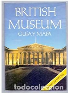 Libros de segunda mano: BRITISH MUSEUM GUIA Y MAPA EDICI&Oacute;N EN ESPA&Ntilde;OL. - Foto 1