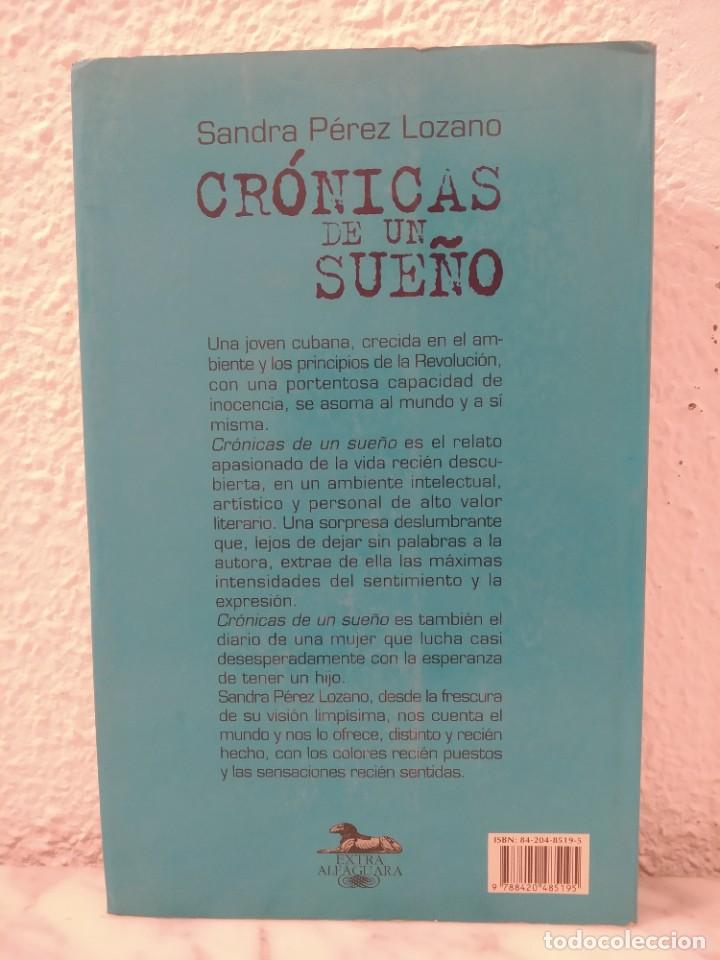 Libros de segunda mano: Libro Cr&oacute;nicas de un sue&ntilde;o Sandra Perez - Foto 2