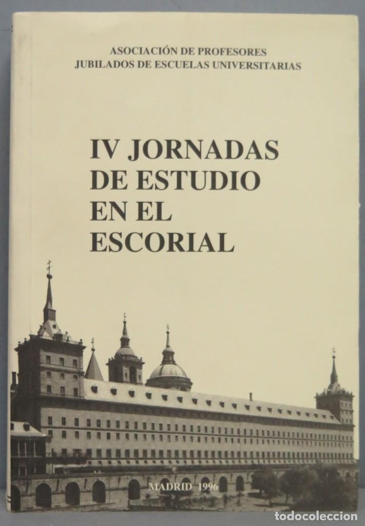 Libros de segunda mano: IV JORNADAS DE ESTUDIO EN EL ESCORIAL - Foto 1