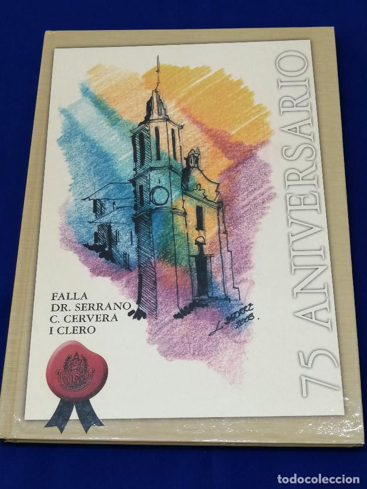 Libros de segunda mano: FALLA DR.SERRANO C.CERVERA Y CLERO- 75 ANIVERSARIO - Foto 1
