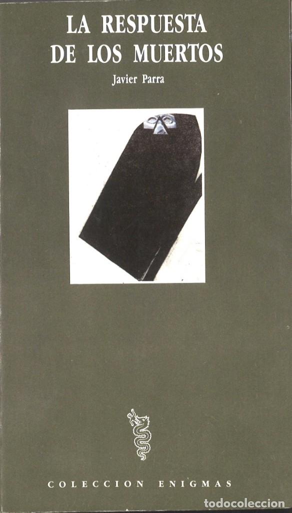 Libros de segunda mano: La respuesta de los muertes. Javier Parra. 1992 - Foto 1