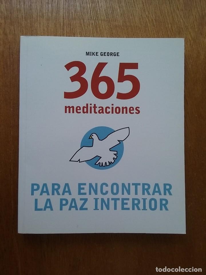 Gebrauchte B&uuml;cher: 365 MEDITACIONES PARA ENCONTRAR LA PAZ INTERIOR, MIKE GEORGE, 2007