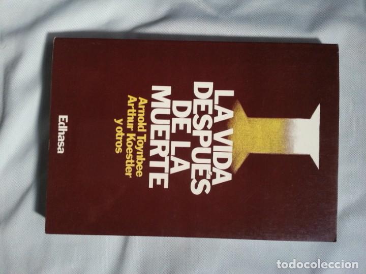 Libros de segunda mano: LA VIDA DESPUES DE LA MUERTE - ARNOLD TOYNBEE - Foto 3