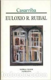 Libros de segunda mano: Casarriba - Euloxio R. Ruibal - Foto 1