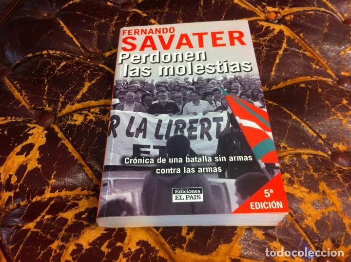 Libros de segunda mano: FERNANDO SAVATER. PERDONEN LAS MOLESTIAS. 2001 - Foto 1