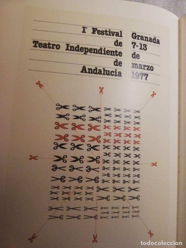 Libros de segunda mano: TEATRO INDEPENDIENTE ANDALUC&Iacute;A - EL ORIGEN DEL PRESENTE - Foto 7
