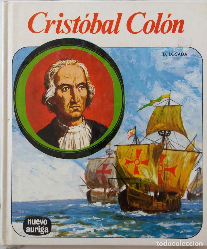 Libros de segunda mano: CRIST&Oacute;BAL COL&Oacute;N, B LOSADA. LIBRO AURIGA A&Ntilde;O 1982