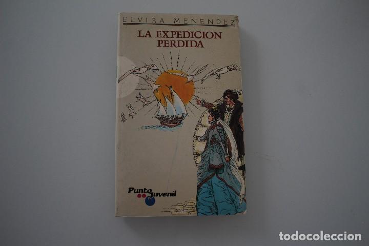 Libros de segunda mano: EXPEDICI&Oacute;N PERDIDA ELVIRA MENENDEZ - Foto 1