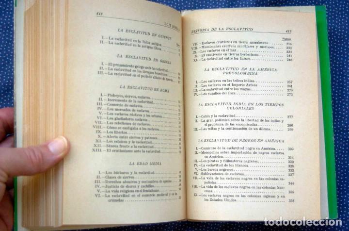 Libros de segunda mano: HISTORIA DE LA ESCLAVITUD. LUIS BONILLA - Ed. Plus Ultra. - Foto 7