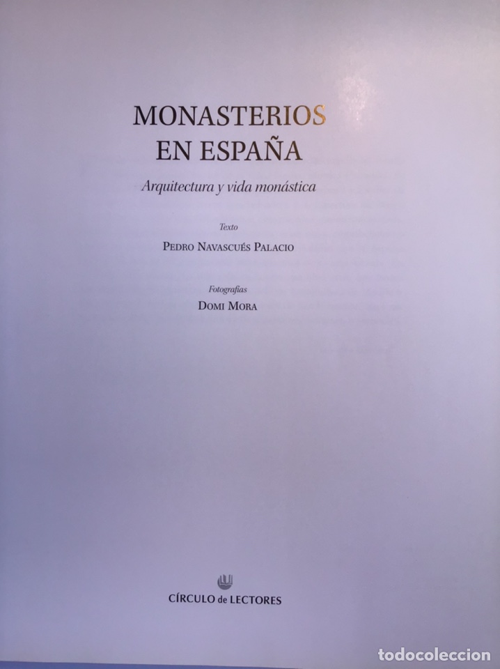 Libros de segunda mano: MONASTERIOS EN ESPA&Ntilde;A / PEDRO NAVASCU&Eacute;S PALACIO / C&Iacute;RCULO DE LECTORES - Foto 3