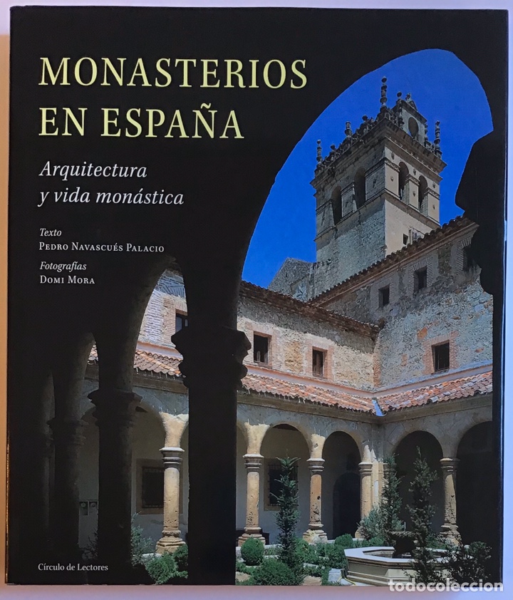 Libros de segunda mano: MONASTERIOS EN ESPA&Ntilde;A / PEDRO NAVASCU&Eacute;S PALACIO / C&Iacute;RCULO DE LECTORES - Foto 1